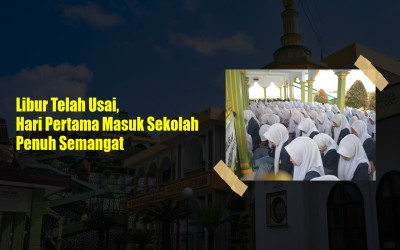Libur Telah Usai, Hari Pertama Masuk Sekolah Penuh Semangat di MAS Serba Bakti Tasikmalaya